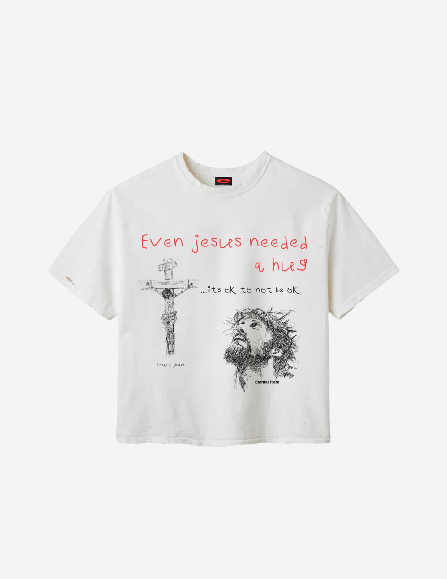 Even Jesus needed a hug tee